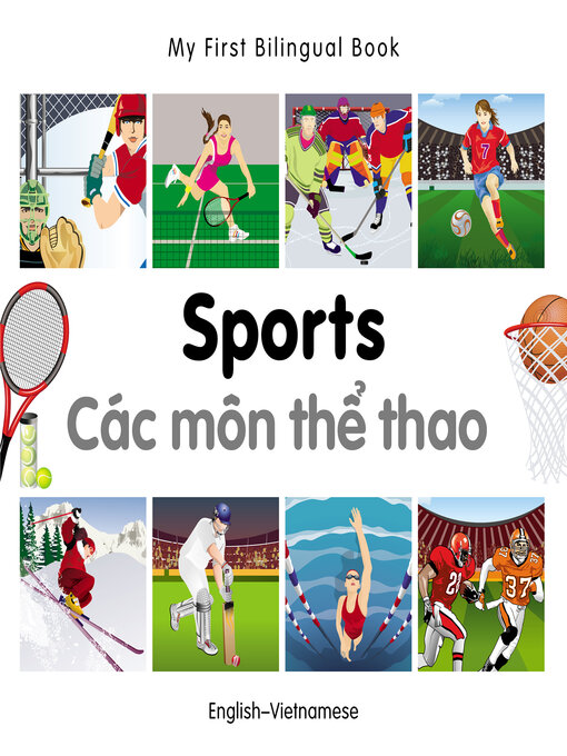 Title details for My First Bilingual Book–Sports (English–Vietnamese) by Milet Publishing - Available